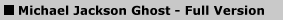 Michael Jackson Ghost - Full Version