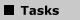 Tasks