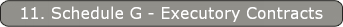 11. Schedule G - Executory Contracts