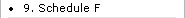 9. Schedule F