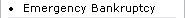 Emergency Bankruptcy